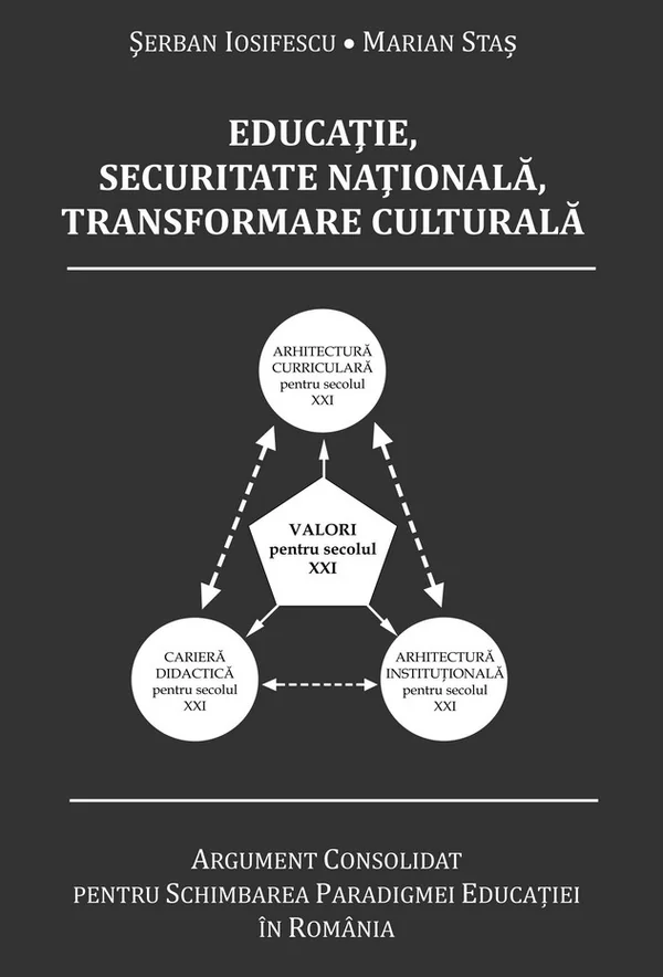 Educatie, securitate nationala, transformare culturala