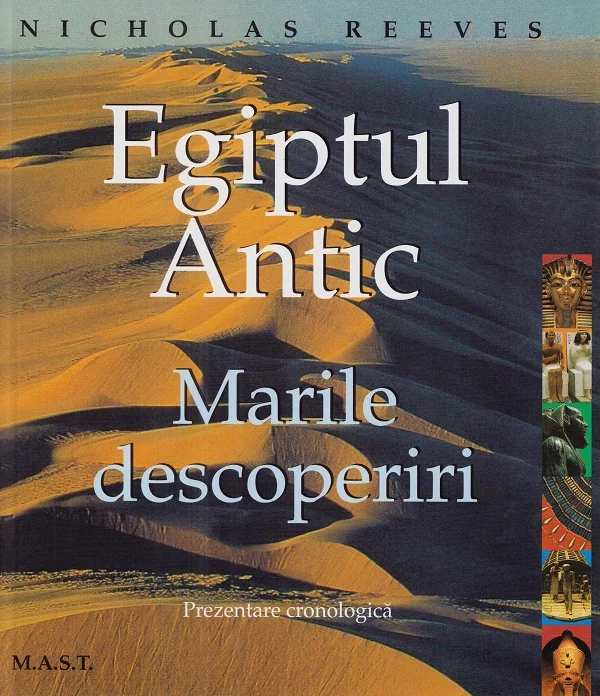 Egiptul Antic. Marile descoperiri