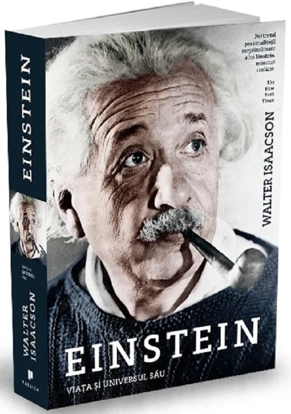 Einstein, viata si universul sau