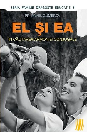 El Si Ea. In Cautarea Armoniei Conjugale
