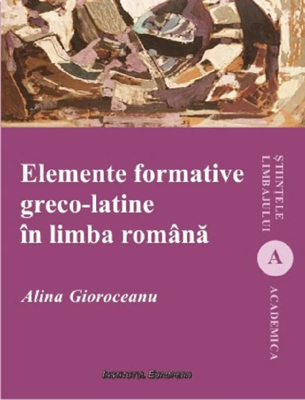 Elemente formative greco-latine in limba romana