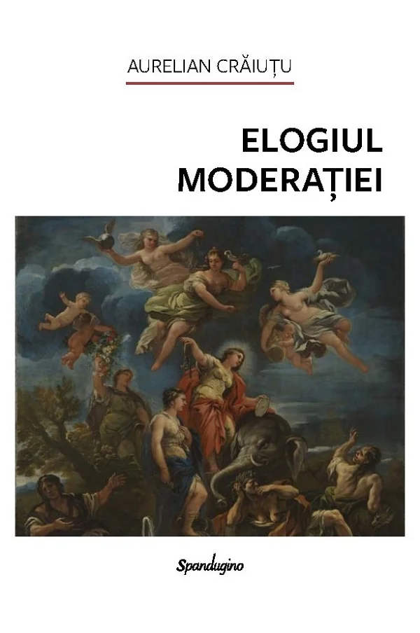 Elogiul moderatiei Ed.2