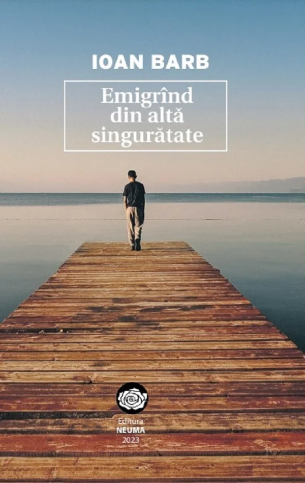 Emigrind din alta singuratate