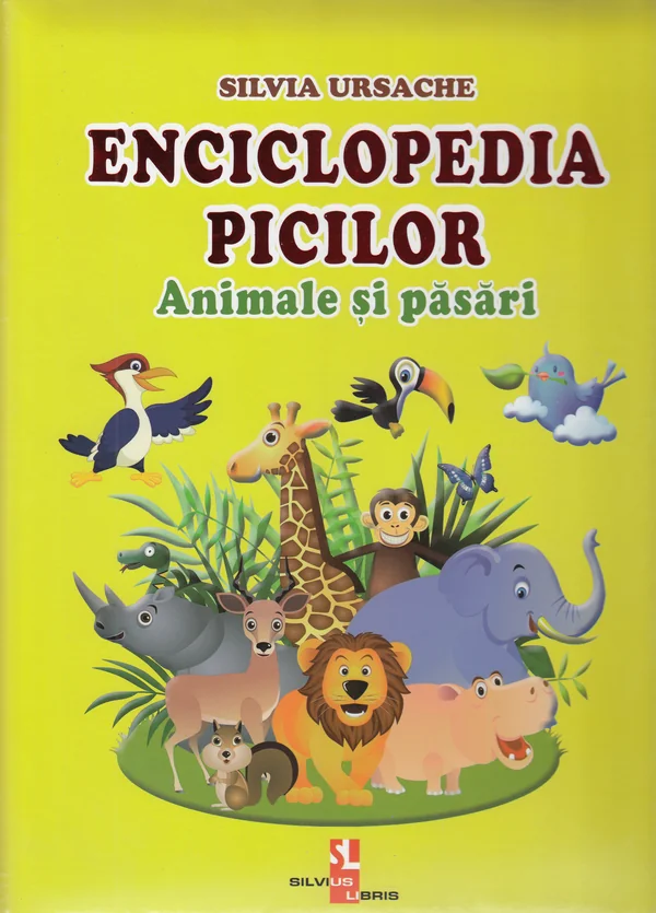 Enciclopedia picilor: Animale si pasari