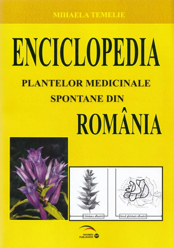 Enciclopedia plantelor medicinale spontane din Romania