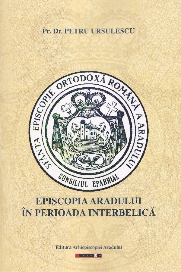 Episcopia Aradului in perioada interbelica