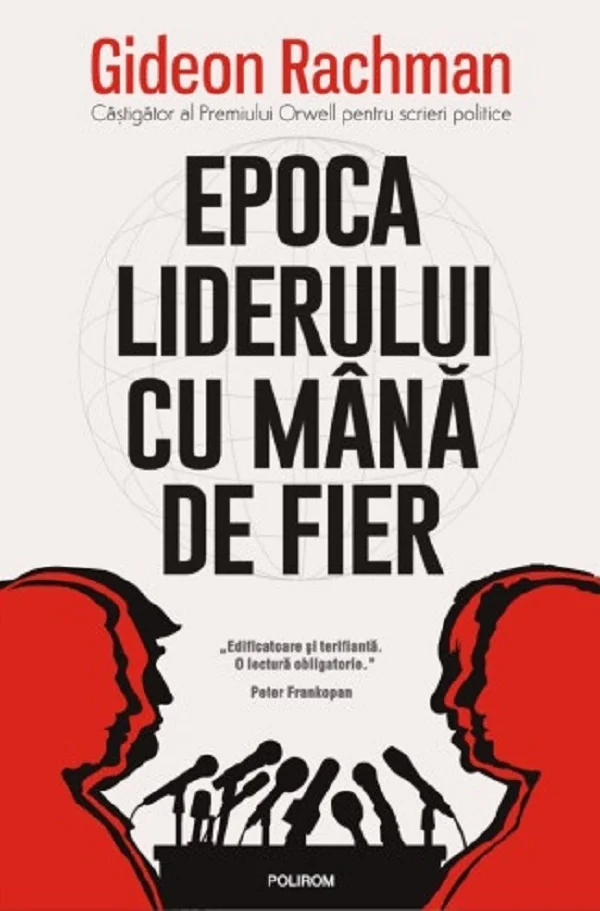 Epoca liderului cu mana de fier
