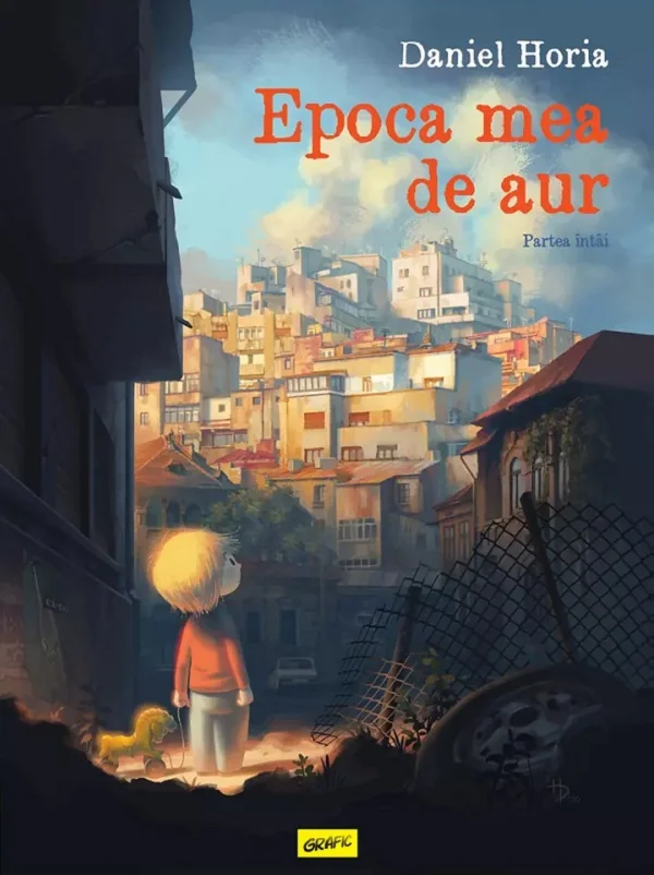 Epoca mea de aur. Partea intai