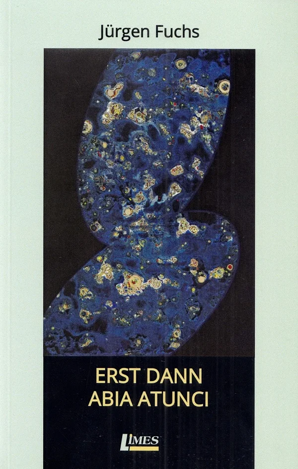 Erst dann. Abia atunci