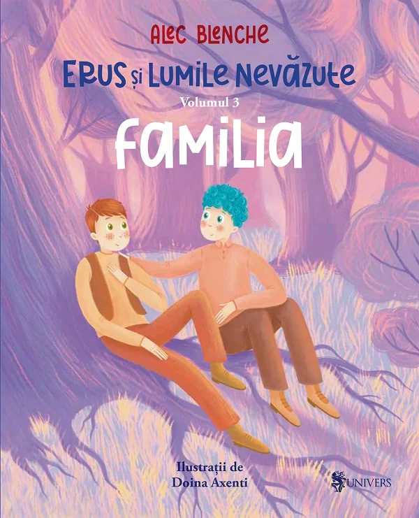 Erus si lumile nevazute Vol.3: Familia