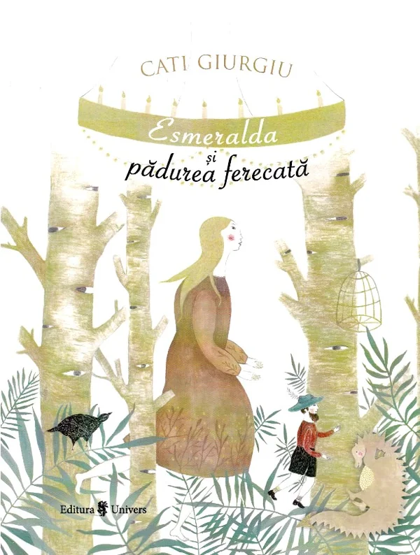 Esmeralda si padurea ferecata
