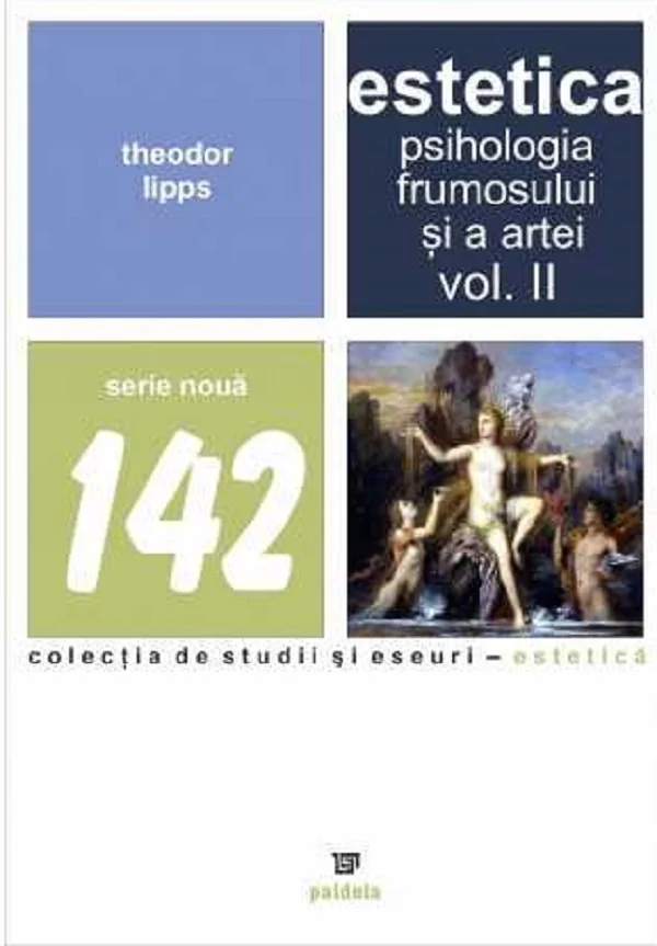Estetica. Psihologia frumosului si a artei. Vol.2