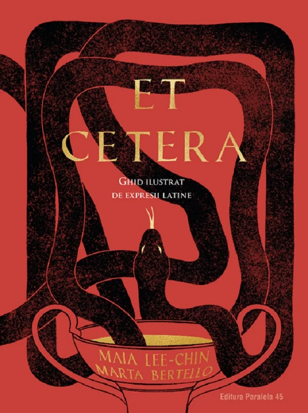 Et Cetera. Ghid ilustrat de expresii latine - Maia Lee-Chin
