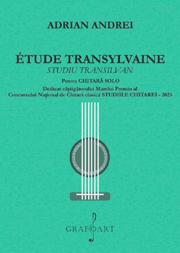 Etude Transylvaine. Studiu transilvan pentru chitara solo