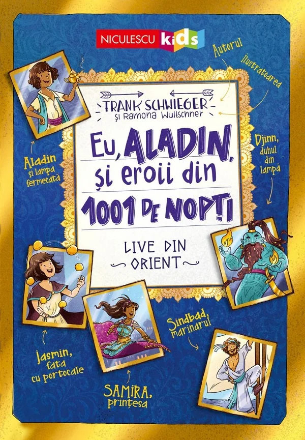 Eu, Aladin, si eroii din 1001 de nopti. Live din Orient - Frank Schwieger, Ramona Wultschner