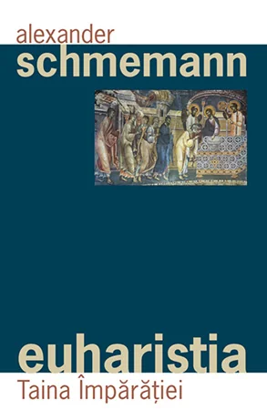 Euharistia, Taina Imparatiei