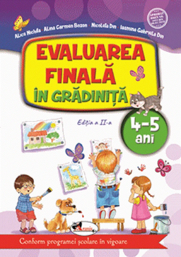 Evaluarea finala in gradinita 4-5 ani Ed.2 - Alice Nichita, Alina Carmen Bozon