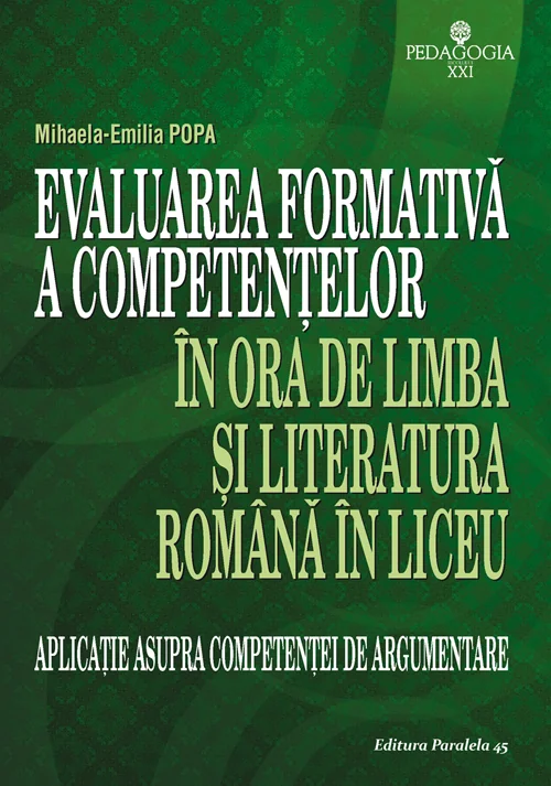 Evaluarea formativa a competentelor in ora de limba si literatura romana in liceu - Mihaela-Emilia Popa