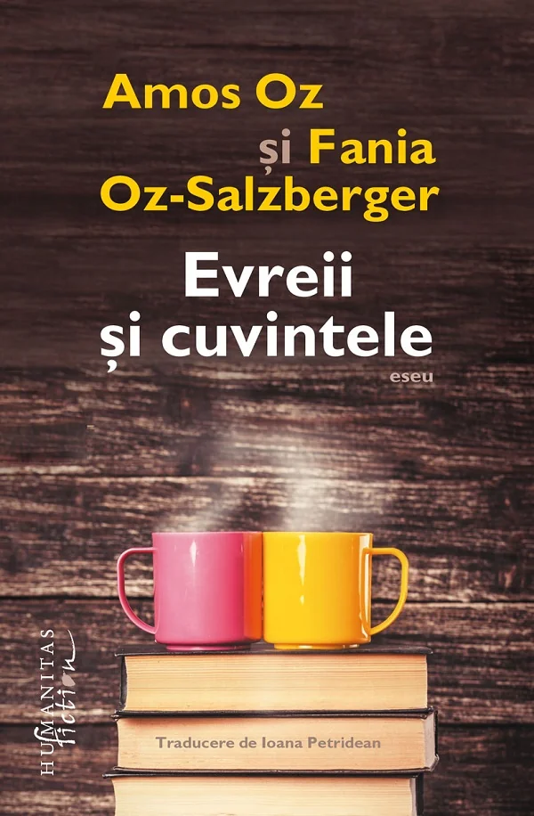 Evreii si cuvintele - Amos Oz, Fania Oz-Salzberger