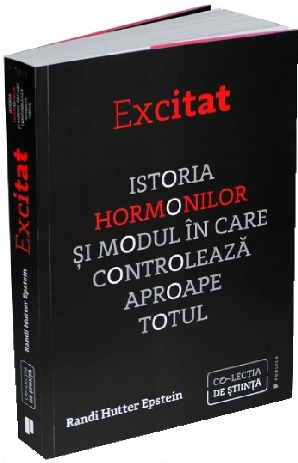 Excitat. Istoria hormonilor