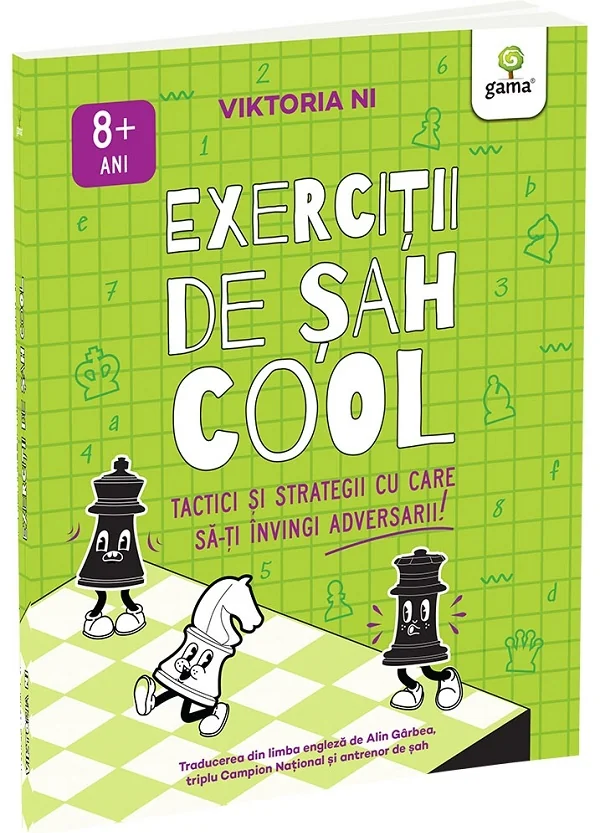 Exercitii de Sah cool. Tactici si strategii ca sa-ti invingi adversarii