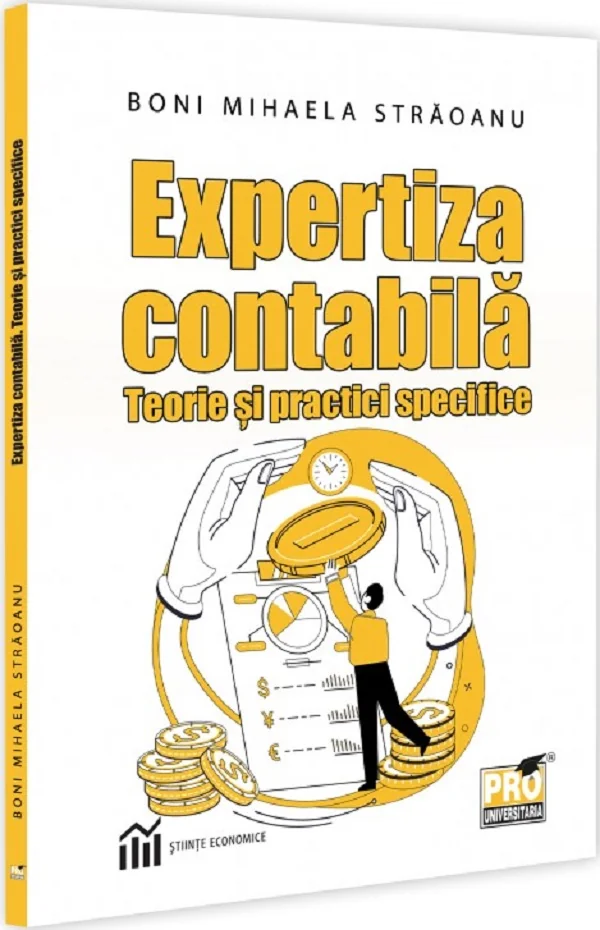 Expertiza contabila. Teorie si practici specifice