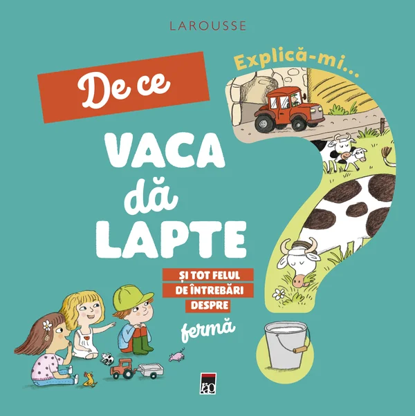 Explica-mi... de ce vaca da lapte? Larousse