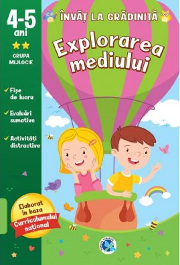 Explorarea mediului: 4-5 ani. Grupa mijlocie. Invat la gradinita