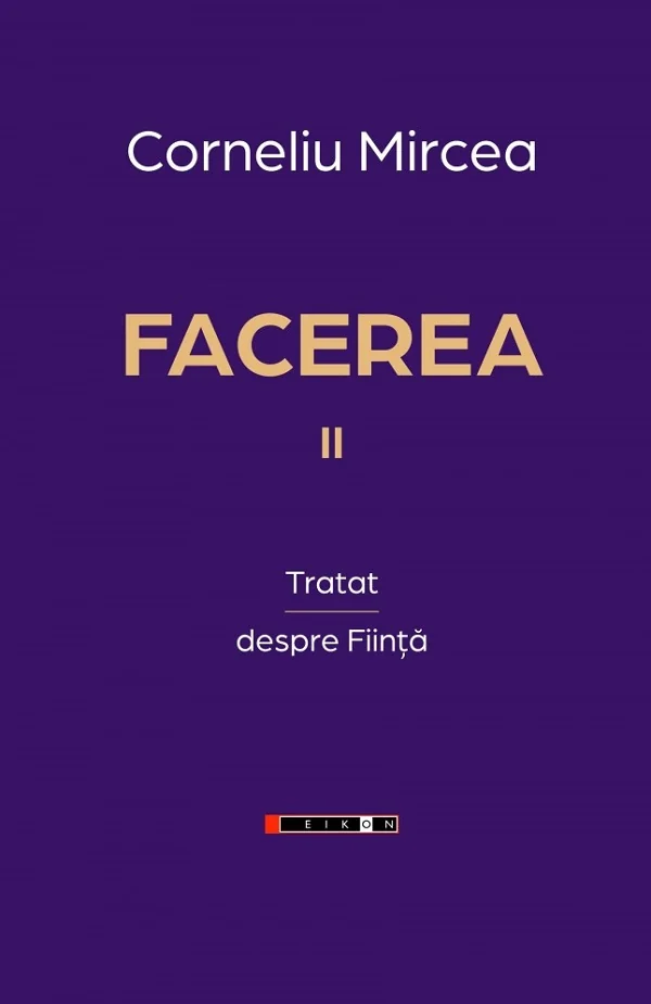 Facerea Vol.2: Tratat despre fiinta