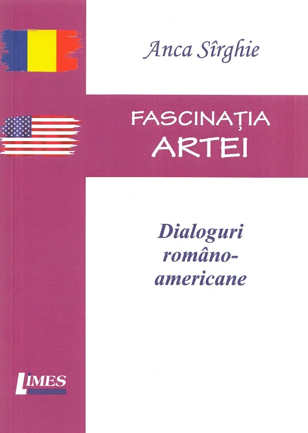 Fascinatia artei. Dialoguri romano-americane