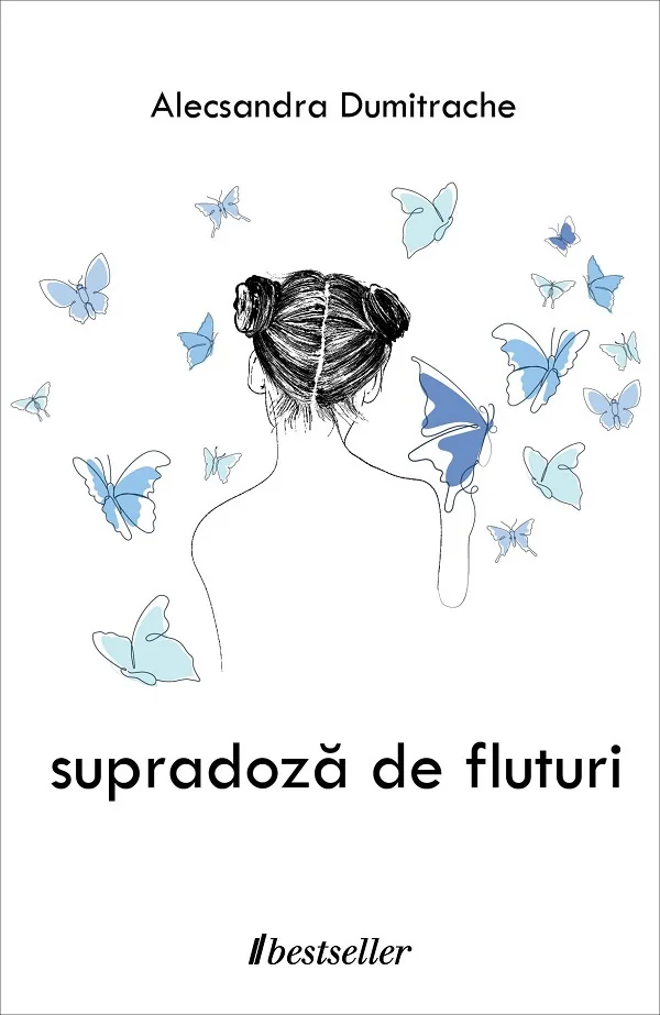 Fata ce viseaza la prima stea. Seria Supradoza de fluturi Vol.1