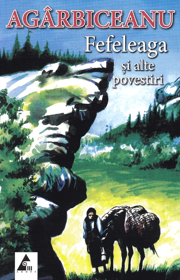 Fefeleaga si alte povestiri