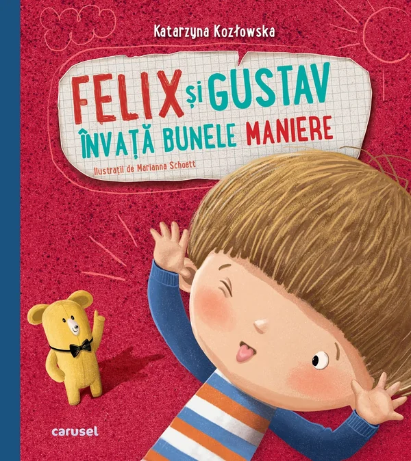 Felix si Gustav invata bunele maniere - Katarzyna Kozlowska, Marianna Schoett