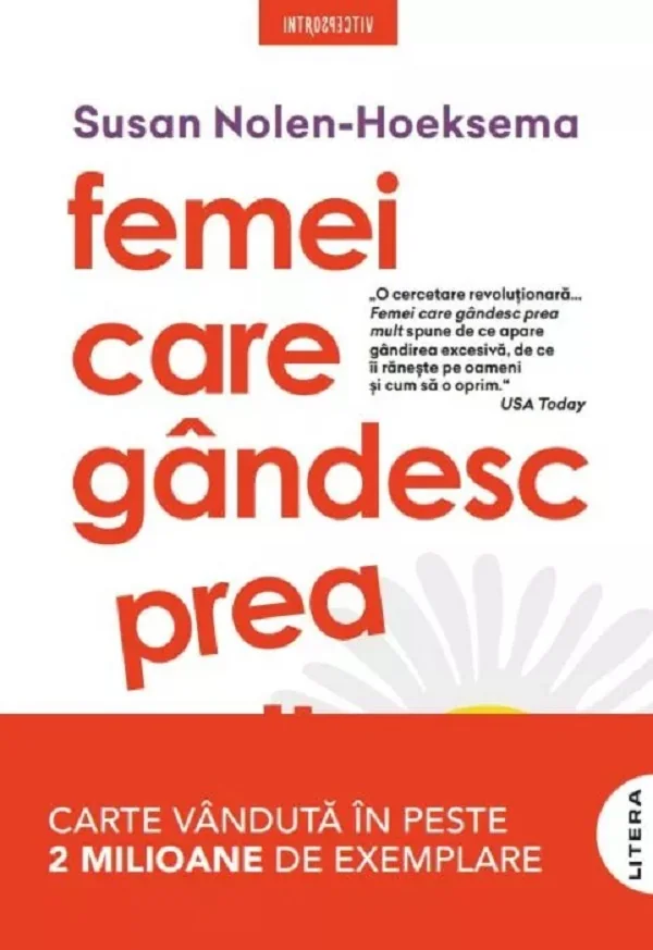 Femei care gandesc prea mult - Susan Nolen-Hoeksema