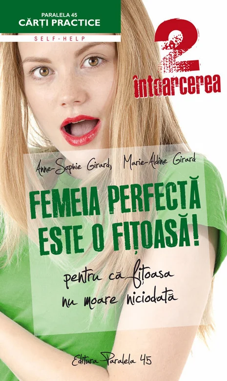 Femeia perfecta este o fitoasa! 2 Intoarcerea - Anne-Sophie Girard