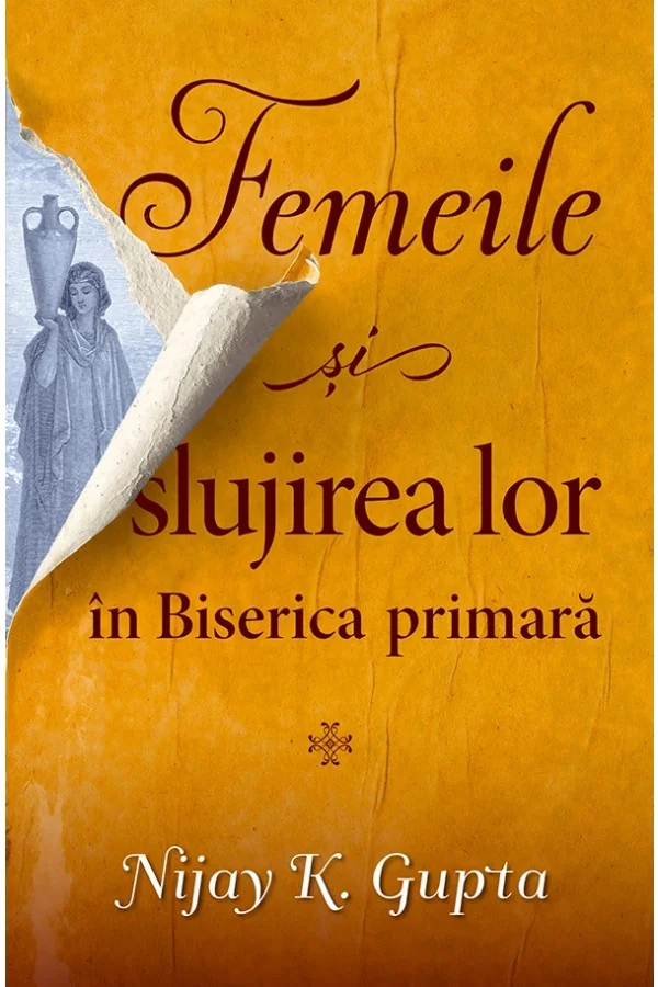 Femeile si slujirea lor in biserica primara
