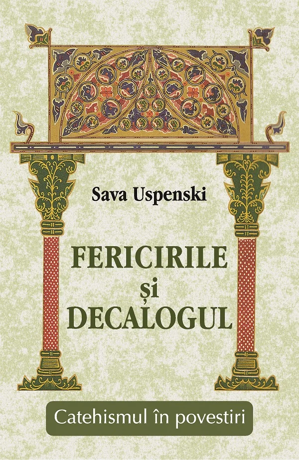 Fericirile si Decalogul. Catehismul in povestiri