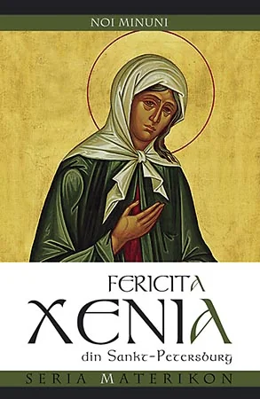 Fericita Xenia din Sankt-Petersburg. Noi minuni