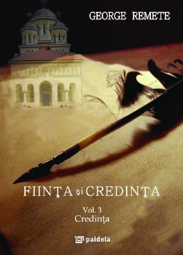 Fiinta si credinta. Vol.3: Credinta