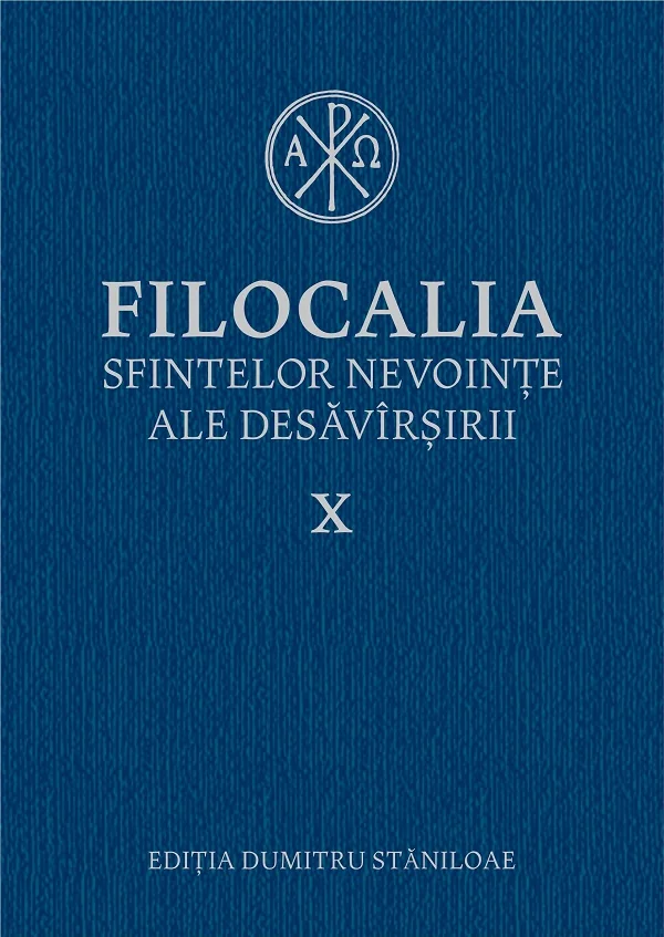 Filocalia 10 Sfintelor nevointe ale desavarsirii