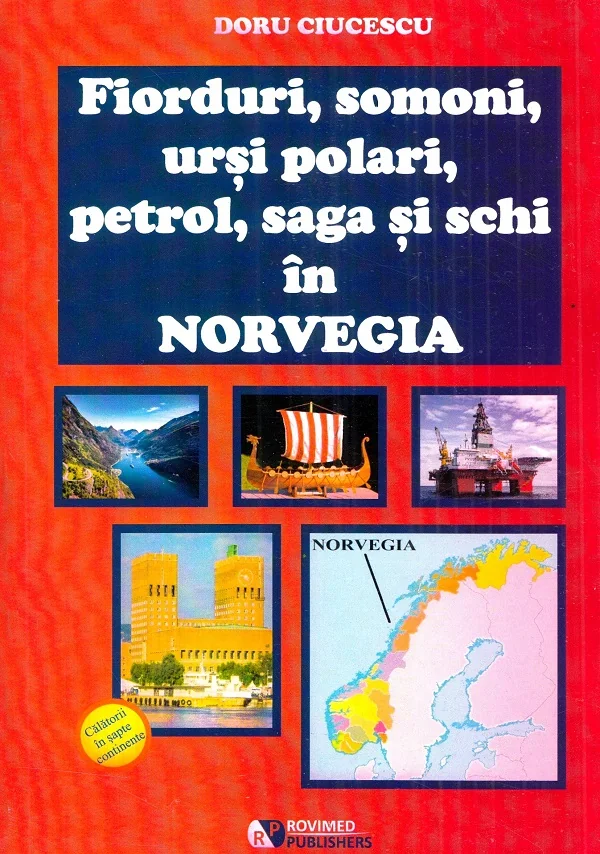 Fiorduri, somoni, ursi polari, petrol, saga si schi in Norvegia