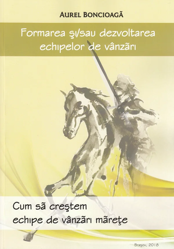 Formarea si sau dezvoltarea echipelor de vanzari
