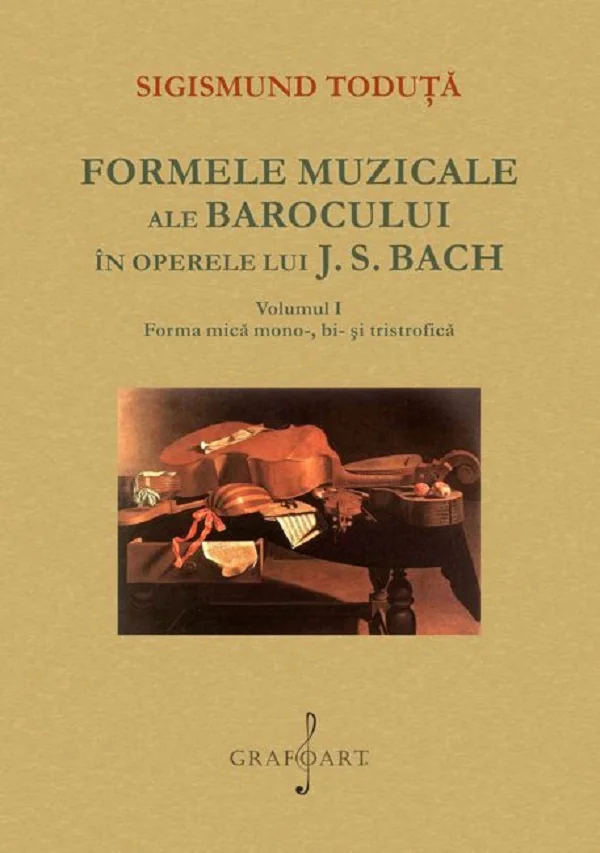 Formele muzicale ale Barocului in operele lui J.S. Bach Vol.1