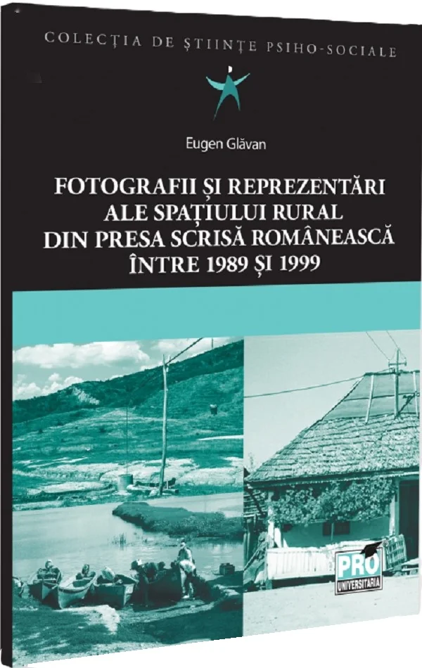 Fotografii si reprezentari ale spatiului rural din presa scrisa romaneasca. Intre 1989 si 1999