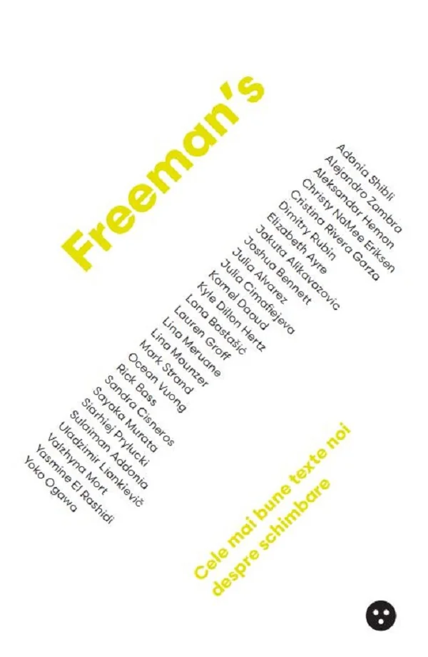 Freeman's: Cele mai bune texte despre schimbare