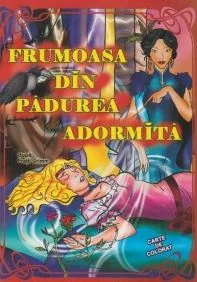 Frumoasa din padurea adormita dupa fratii Grimm - Carte de colorat A4