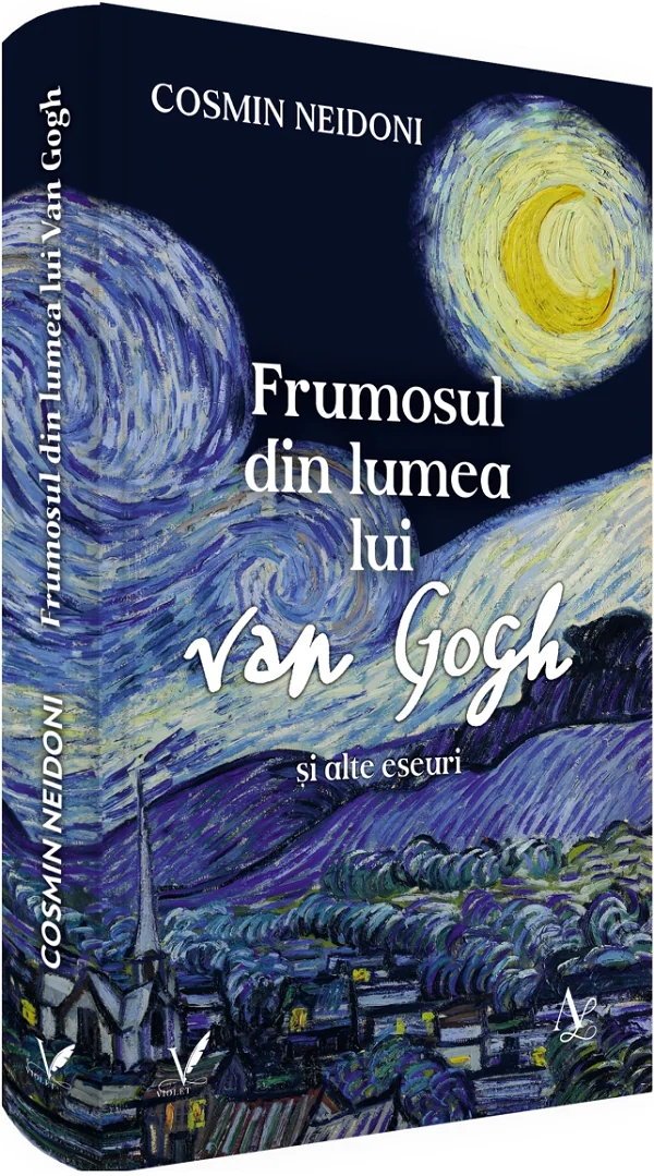 Frumosul din lumea lui Van Gogh si alte eseuri