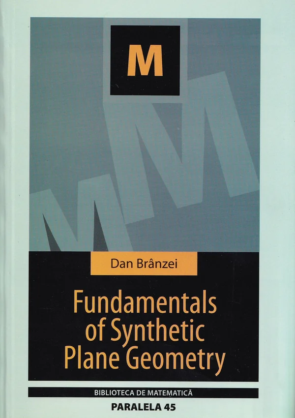 Fundamentals of Synthetic Plane Geometry