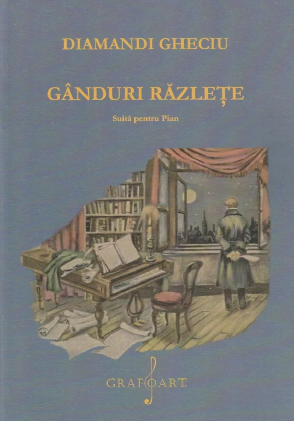 Ganduri razlete. Suita pentru pian