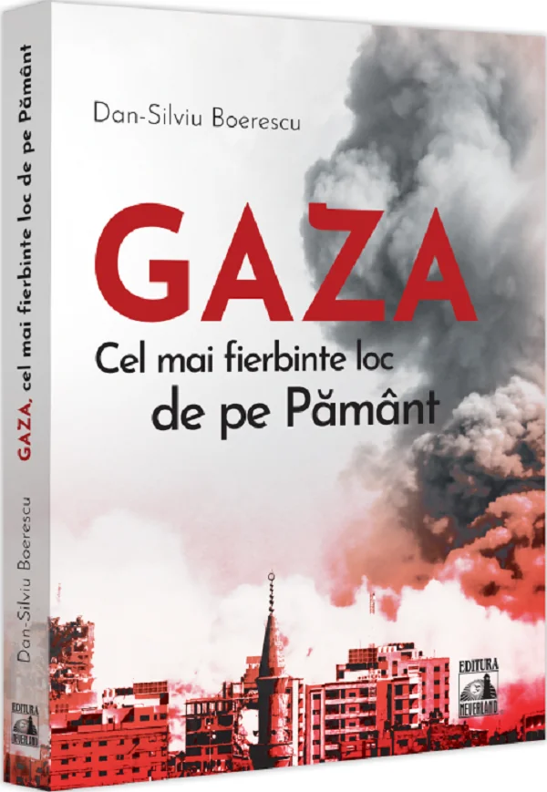 Gaza. Cel mai fierbinte loc de pe Pamant